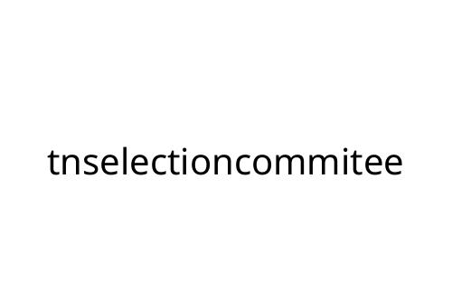 tnselectioncommitee