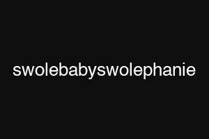 swolebabyswolephanie