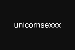 unicornsexxx