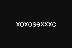 xoxosexxxc