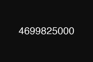 4699825000