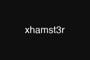 xhamst3r